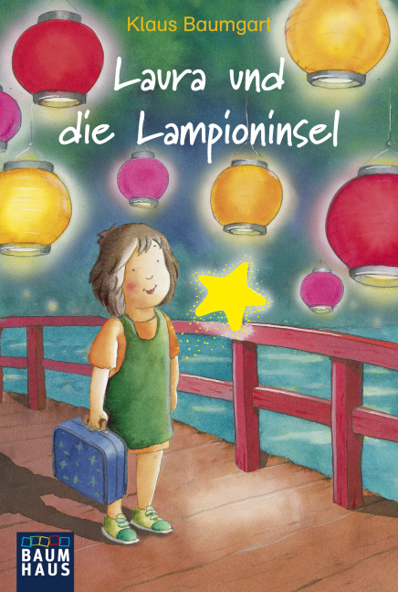 Laura und die Lampioninsel - Klaus Baumgart, Cornelia Neudert