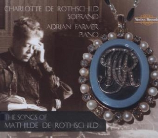 The Songs of Mathilde de Rothschild, 2 Audio-CDs