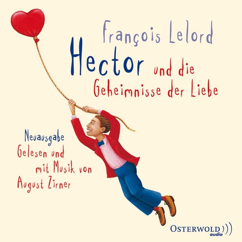 Hector und die Geheimnisse der Liebe (Hectors Abenteuer 2) - François Lelord