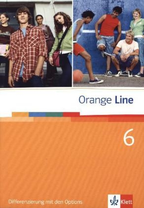 Orange Line / Differenzierung mit den Options mit Audio-CD Teil 6 (6. Lernjahr)