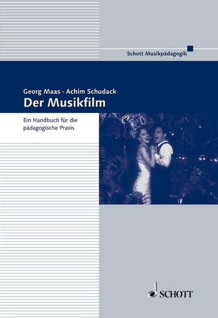 Der Musikfilm - Georg Maas, Achim Schudack