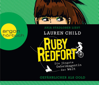 Ruby Redfort. Gef&auml;hrlicher als Gold - Lauren Child