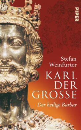 Karl der Gro&szlig;e - Stefan Weinfurter