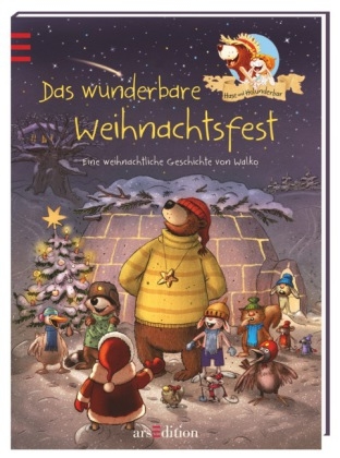 Hase und Holunderbär - Das wunderbare Weihnachtsfest -  Walko