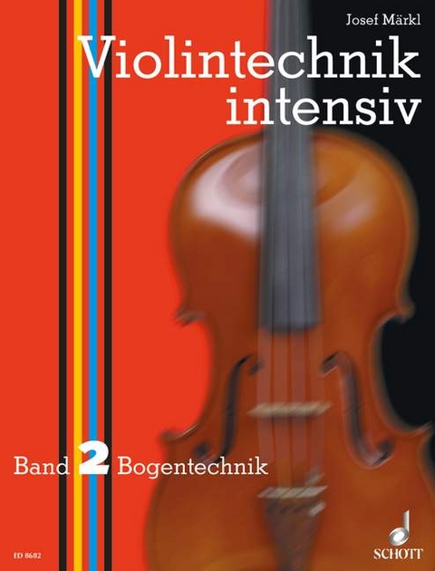 Violintechnik intensiv - Josef M&auml;rkl