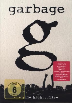 One Mile High...Live, 1 DVD -  Garbage