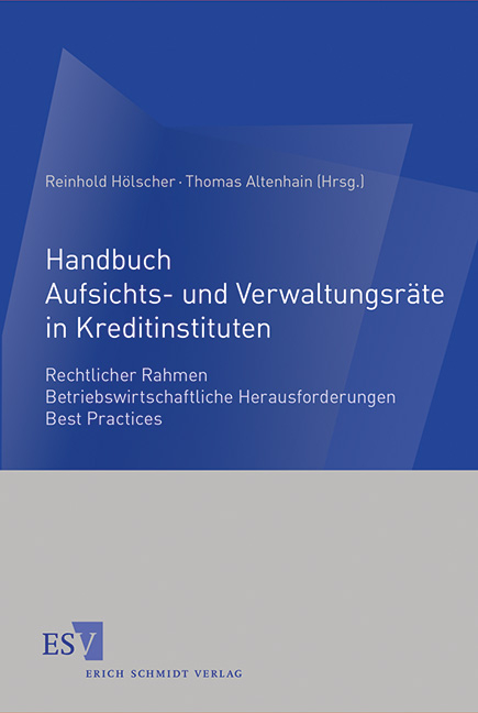 Handbuch Aufsichts- und Verwaltungsr&auml;te in Kreditinstituten - 