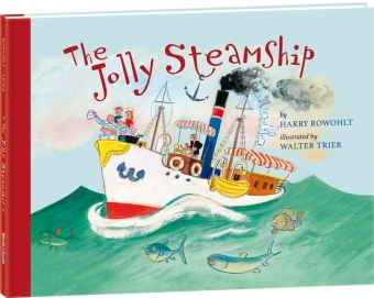 Jolly Steamship - Harry Rowholt, Walter Trier