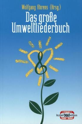 Das große Umweltliederbuch
