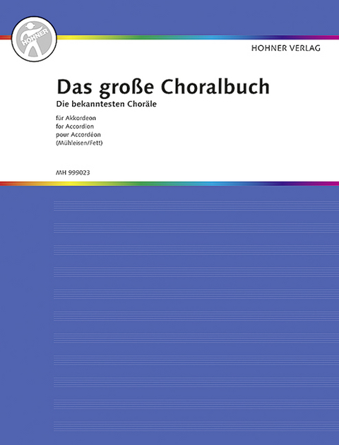 Das gro&szlig;e Choralbuch f&uuml;r Akkordeon - 