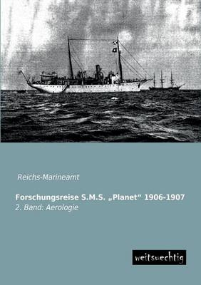 Forschungsreise S.M.S.  Planet  1906-1907. Bd.2