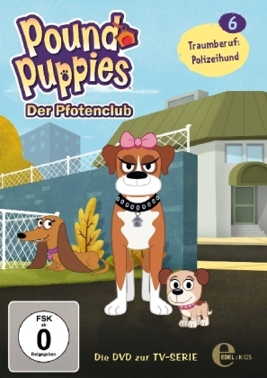 Pound Puppies - Der Pfotenclub - Traumberuf:Polizeihund, 1 DVD. Folge.6