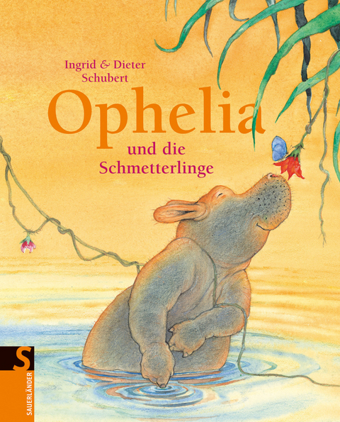 Ophelia und die Schmetterlinge - Ingrid Schubert, Dieter Schubert