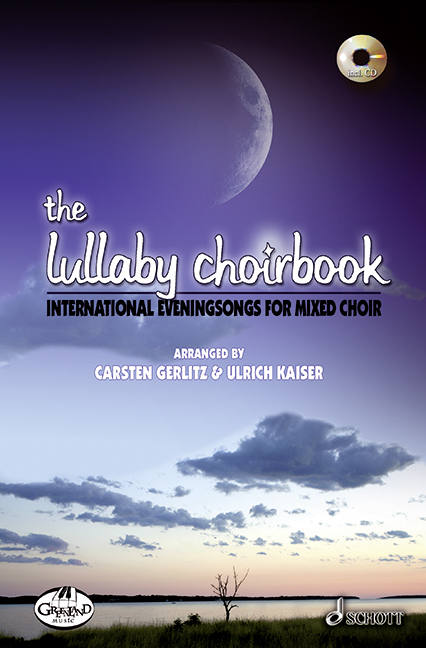 The Lullaby Choirbook - Carsten Gerlitz