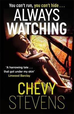 Always Watching - Chevy Stevens