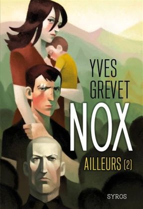 Nox. Tome 2
