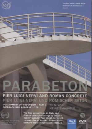 Parabeton - Pier Luigi Nervi und R&ouml;mischer Beton - Heinz Emigholz