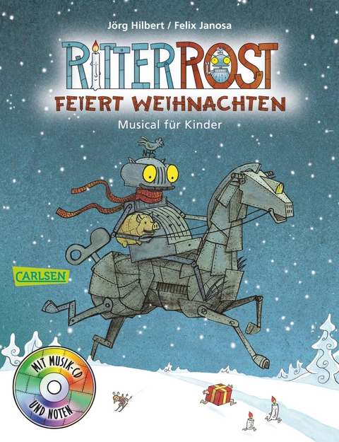 Ritter Rost: Ritter Rost feiert Weihnachten - J&ouml;rg Hilbert