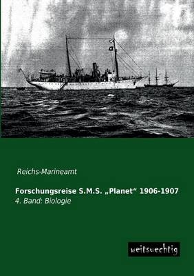 Forschungsreise S.M.S.  Planet  1906-1907. Bd.4
