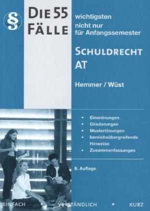 55 F&auml;lle Schuldrecht AT - Karl-Edmund Hemmer, Achim W&uuml;st