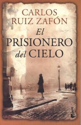 El Prisionero del Cielo - Carlos Ruiz Zaf&oacute;n
