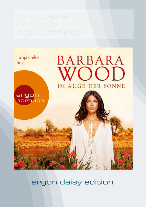 Im Auge der Sonne (DAISY Edition) - Barbara Wood