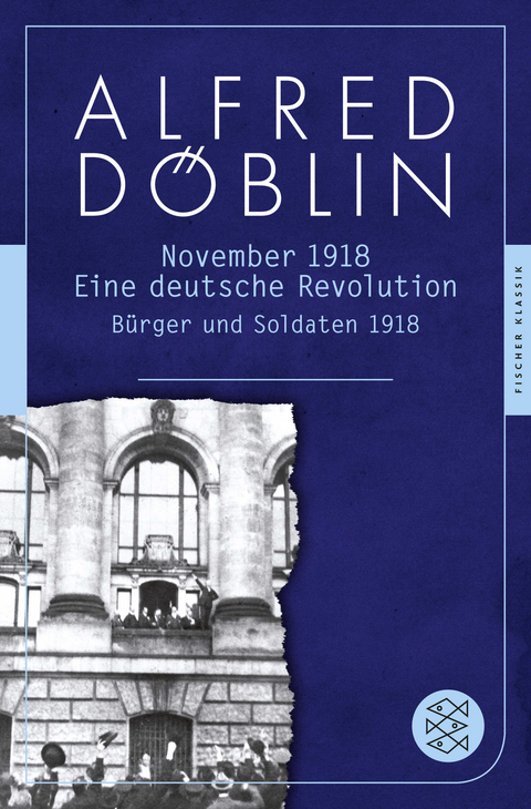 November 1918 - Alfred D&ouml;blin