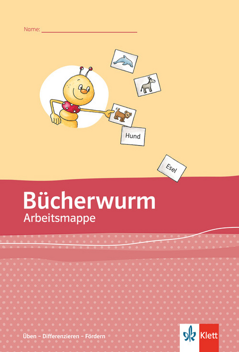 B&uuml;cherwurm Fibel. Ausgabe f&uuml;r Berlin, Brandenburg, Mecklenburg-Vorpommern, Sachsen, Sachsen-Anhalt, Th&uuml;ringen