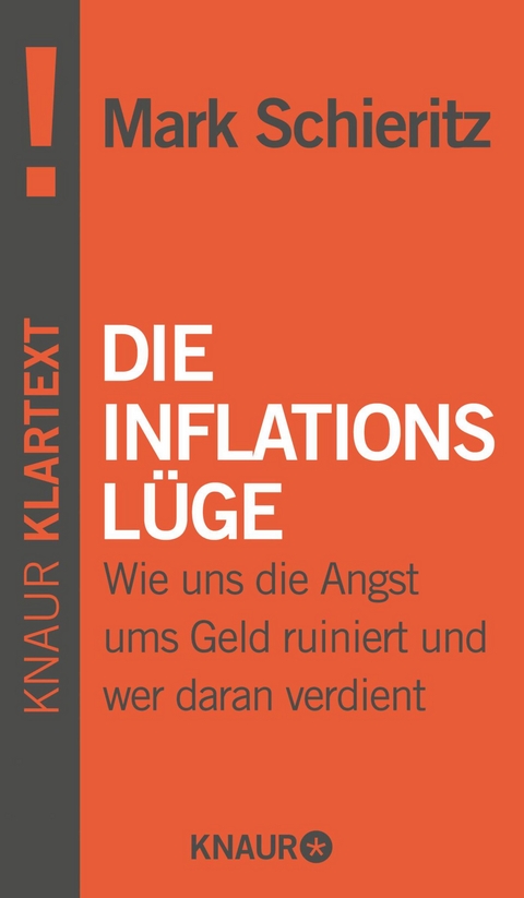 Die Inflationsl&uuml;ge - Mark Schieritz