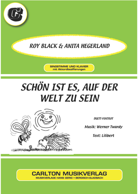 Sch&ouml;n ist es, auf der Welt zu sein - Roy Black,  Lilibert, Werner Twardy, Anita Hegerland