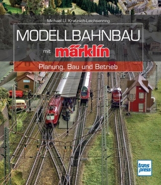 Modellbahnbau mit Märklin
