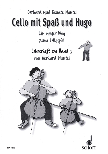 Cello mit Spa&szlig; und Hugo - Gerhard Mantel