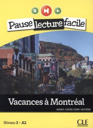 Niveau 2 / Vacances à Montréal