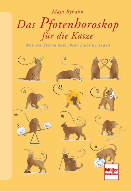 Das Pfotenhoroskop f&uuml;r die Katze - Maja Byhahn