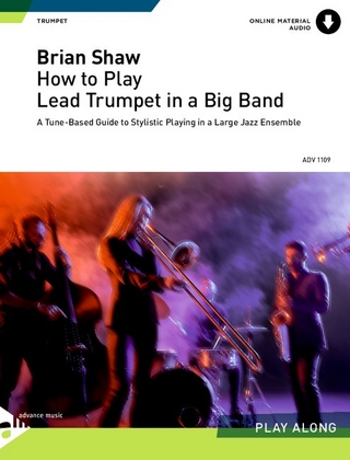 How to play Lead Trumpet in a Big Band