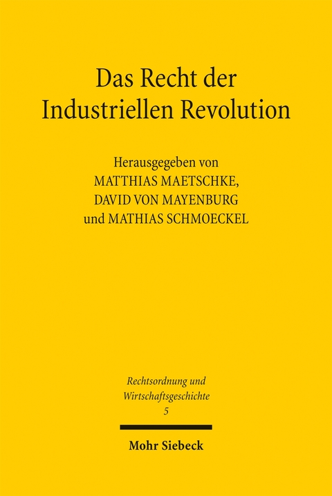 Das Recht der Industriellen Revolution - 