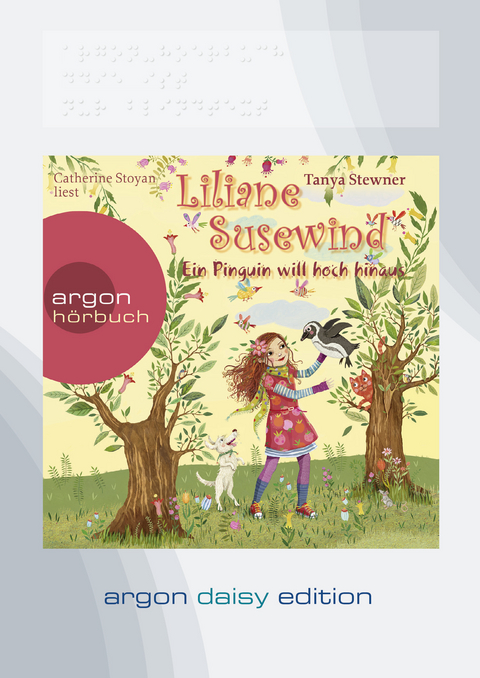 Liliane Susewind &ndash; Ein Pinguin will hoch hinaus (DAISY Edition) - Tanya Stewner