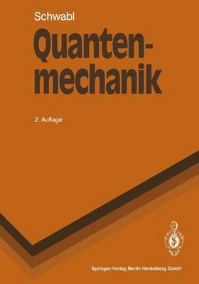 Quantenmechanik - Franz Schwabl