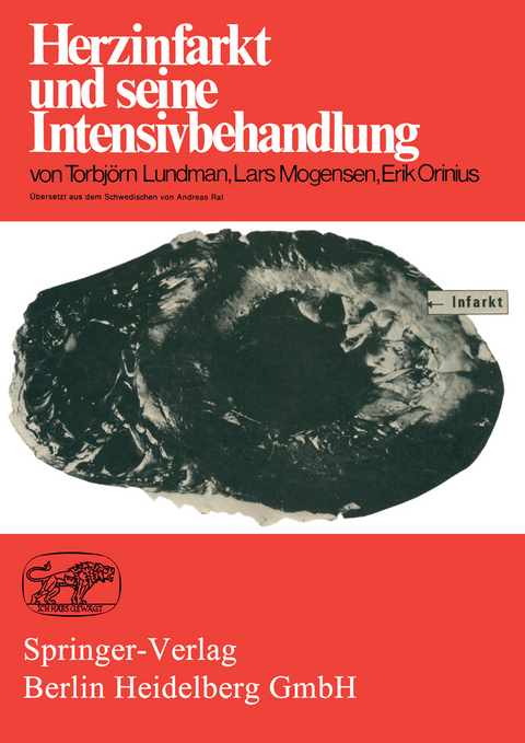Herzinfarkt und seine Intensivbehandlung - T. Lundmann, L. Mogensen, E. Orinius