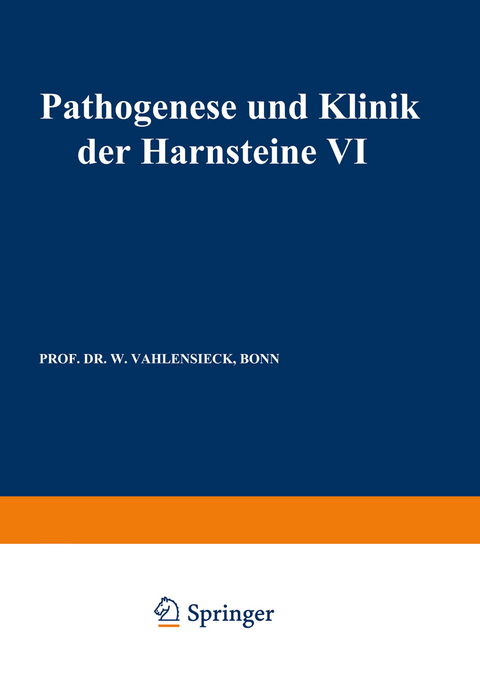 Pathogenese und Klinik der Harnsteine VI - 