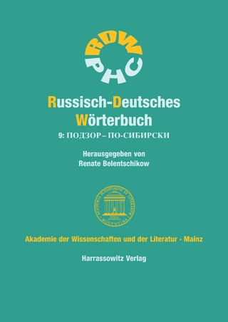 Russisch-Deutsches Wörterbuch (RDW) / Russisch-Deutsches Wörterbuch. Band 9: ПОДЗОР - ПО-СИБИРСКИ