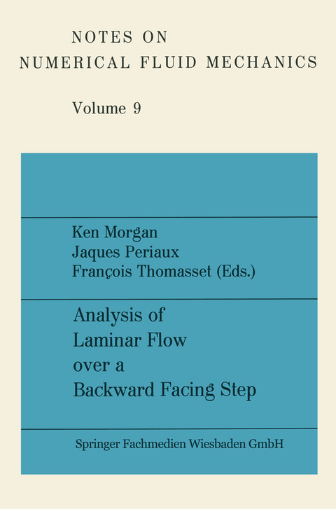 Analysis of Laminar Flow over a Backward Facing Step - Ken Morgan, Jacques Periaux, Fran&ccedil;ois Thomasset