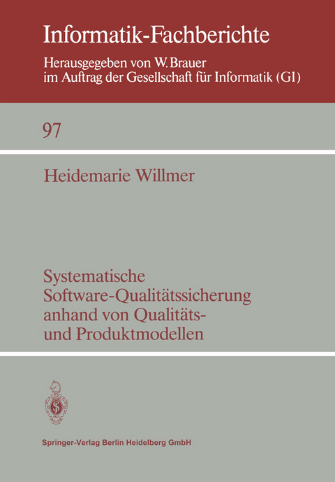Systematische Software-Qualitätssicherung anhand von Qualitäts- und Produktmodellen - Heidemarie Willmer
