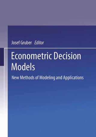 Econometric Decision Models