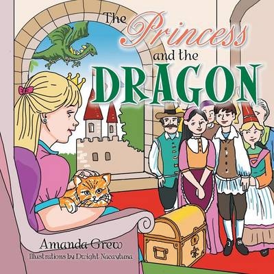 The Princess and the Dragon - Amanda Grew