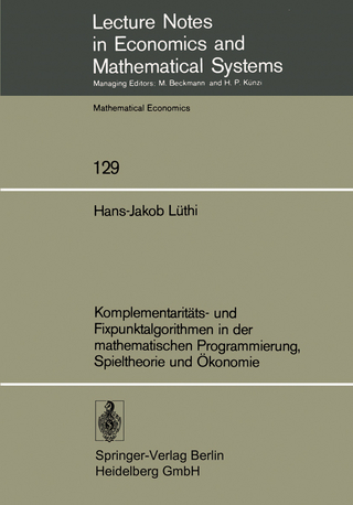 Komplementaritäts- und Fixpunktalgorithmen in der mathematischen Programmierung, Spieltheorie und Ökonomie