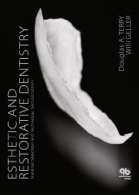 Esthetic and Restorative Dentistry - Douglas Terry, Willi Geller