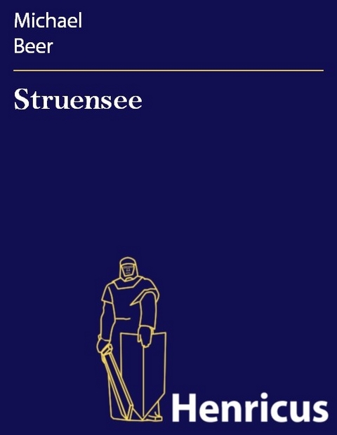 Struensee -  Michael Beer