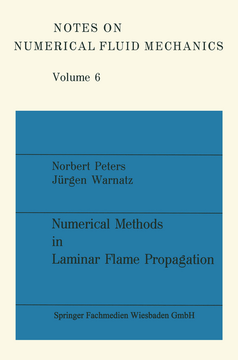 Numerical Methods in Laminar Flame Propagation - Norbert Peters, J&uuml;rgen Warnatz