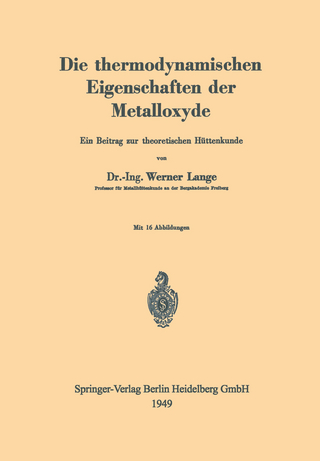 Die thermodynamischen Eigenschaften der Metalloxyde